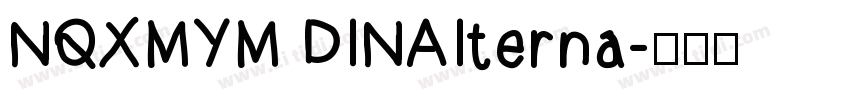 NQXMYM DINAIterna字体转换